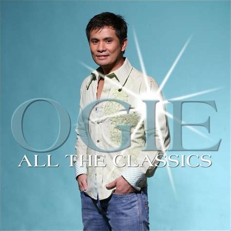 Ogie Alcasid – Nandito Ako .